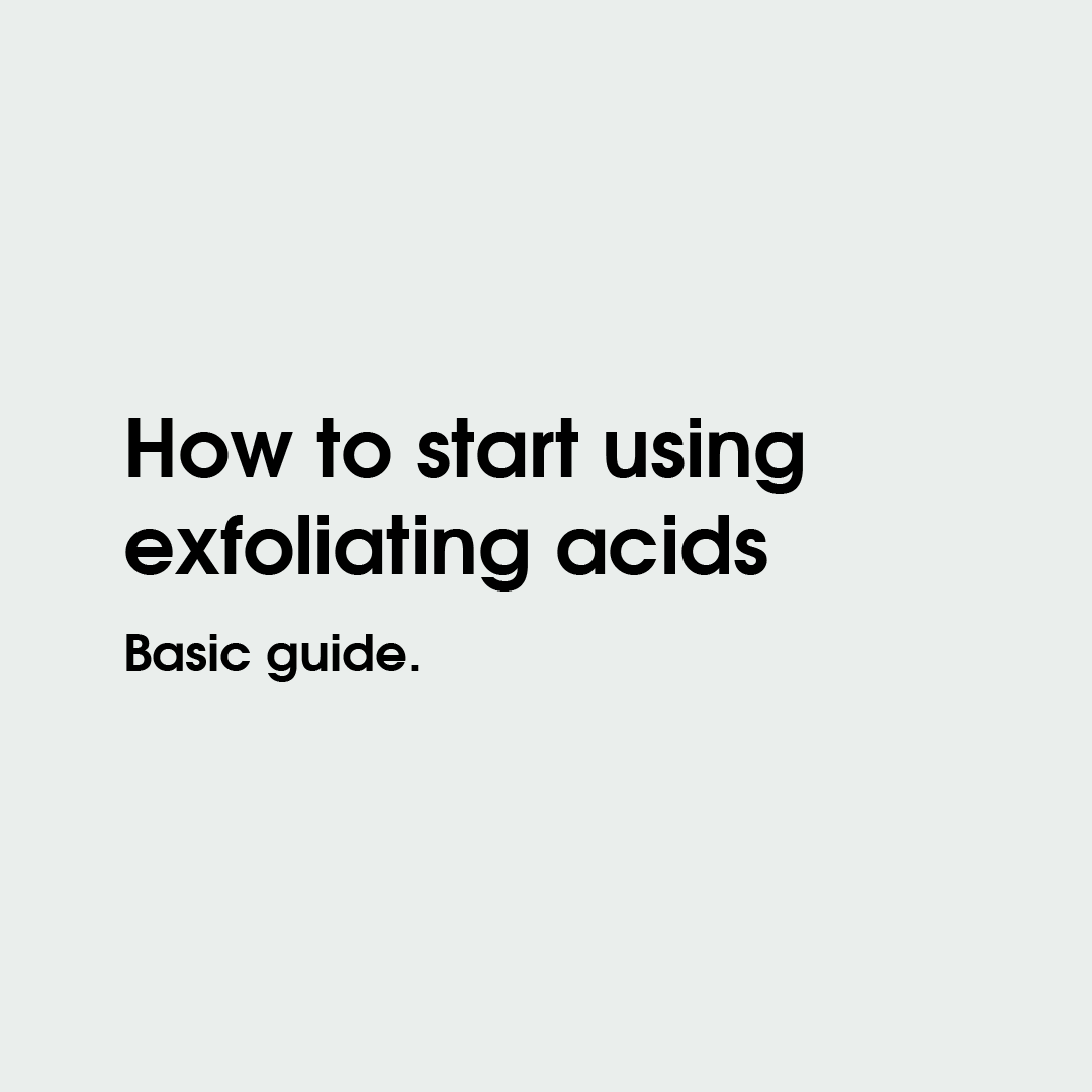Cómo empezar a usar ácidos exfoliantes