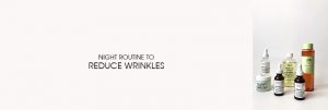 Header The Moisturizer - Night routine to reduce wrinkles