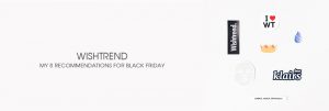 Header The Moisturizer - My 8 recommendations for the Wishtrend Black Friday sale